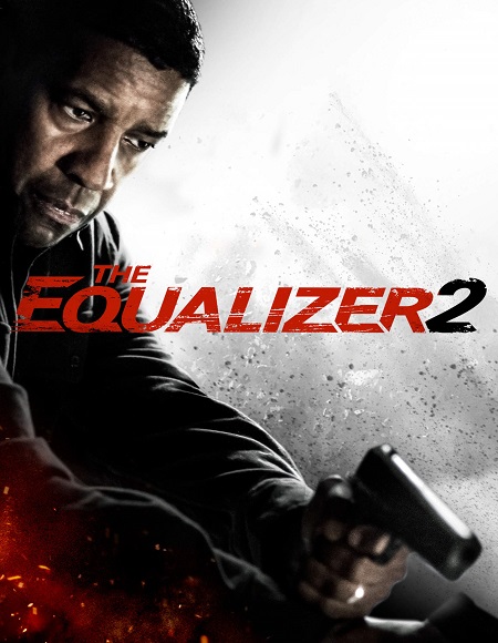 فيلم The Equalizer 2 2018 مترجم