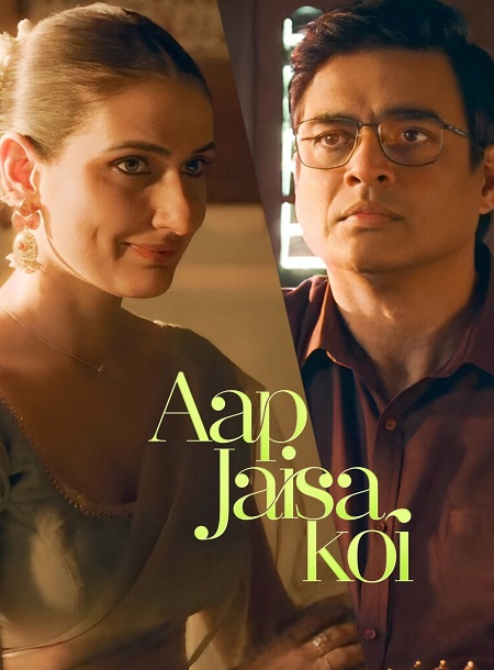 فيلم Aap Jaisa Koi 2025 مترجم