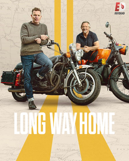 مسلسل Long Way Home الموسم الاول الحلقة 10 مترجمة