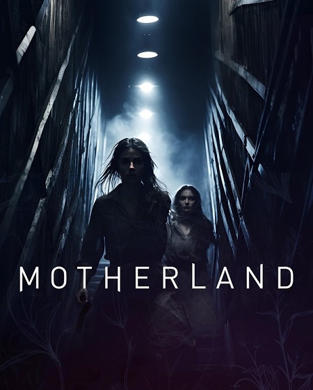 فيلم Motherland 2025 مترجم