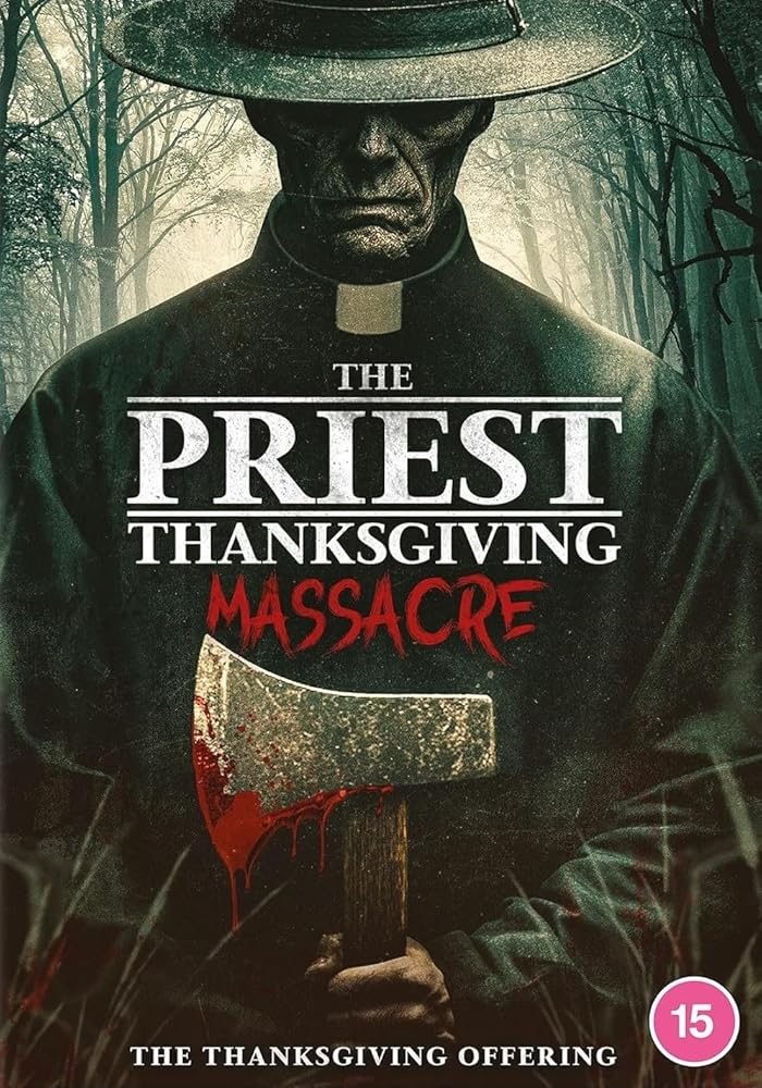 The Priest Thanksgiving Massacre ( 2025 )
