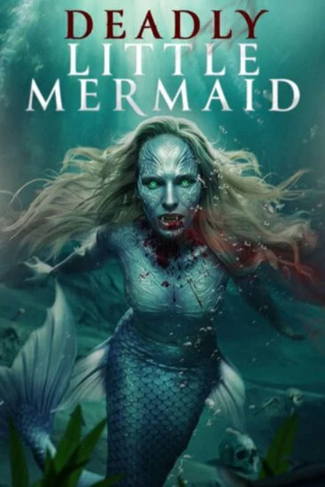 فيلم The Deadly Little Mermaid 2026 مترجم – ‎عرب سيد